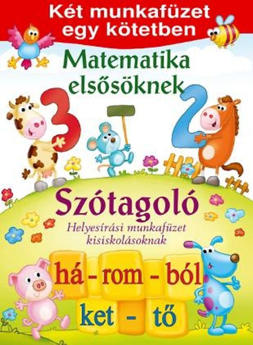 Matematika elsősöknek - Szótagoló - Két munkafüzet egy kötetben