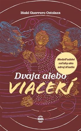 Dvaja alebo viacerí - Inaki Guerrero Ostolaza