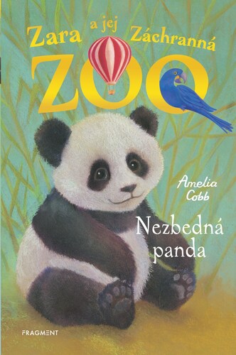 Zara a jej Záchranná ZOO 3: Nezbedná panda