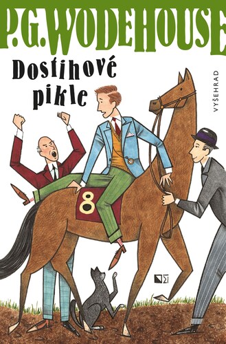 Dostihové pikle - Pelham Grenville Wodehouse,Ivan Vávra