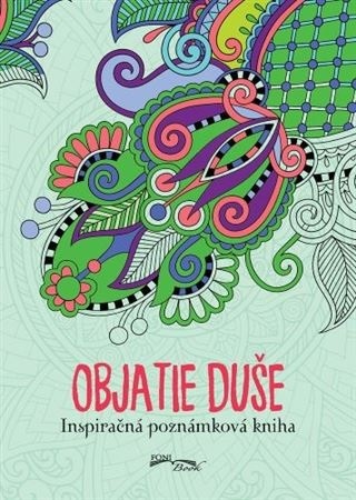 Objatie duše. Inšpiračná poznámková kniha