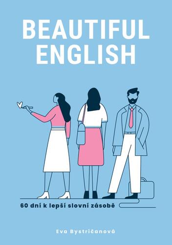 Beautiful English. 60 dní k lepší slovní zásobě