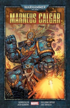 Warhammer 40000: Marneus Calgar - Kieron Gillen,Zuzana Komprdová