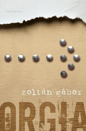 Orgia (6. javított kiadás)