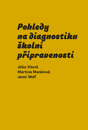 Pohledy na diagnostiku školní připravenosti - Kolektív autorov