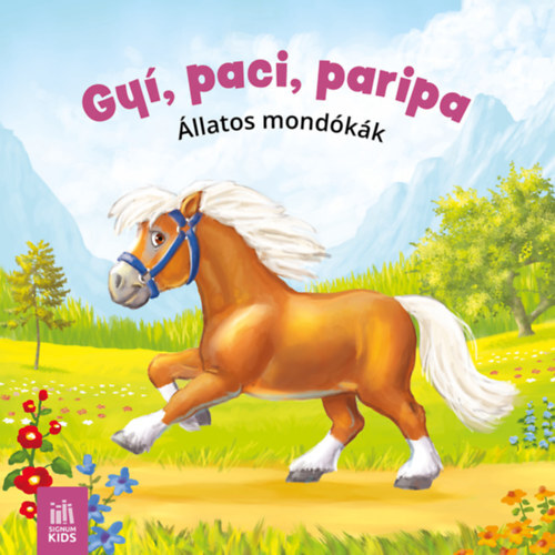 Gyí, paci, paripa - Állatos mondókák