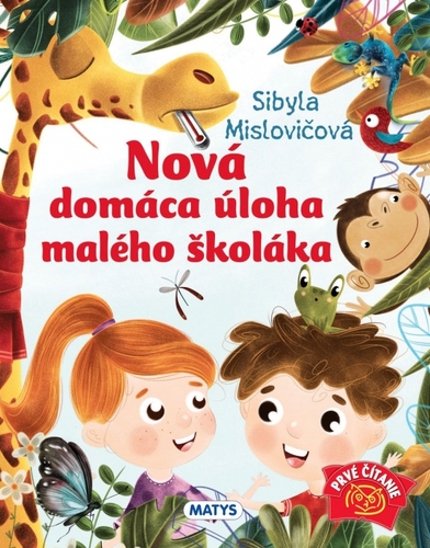 Nová domáca úloha malého školáka - Sibyla Mislovičová,Michaela Šefranková