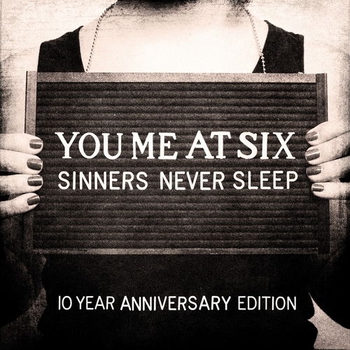 You Me At Six - Sinners Never Sleep: 10th Anniversary LP