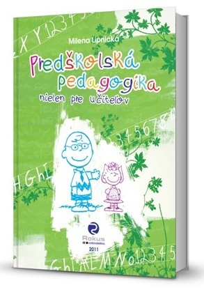 Predškolská pedagogika - Milena Lipnická