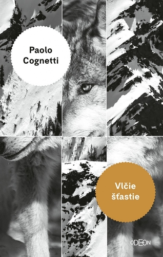 Vlčie šťastie - Paolo Cognetti,František Hruška