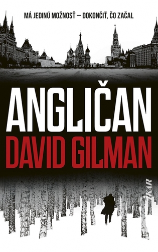 Angličan - David Gilman,Tomáš Kyčina