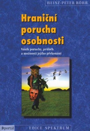 Hraniční porucha osobnosti - Heinz Peter Röhr