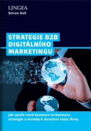 Strategie B2B digitálního marketingu - Simon Hall