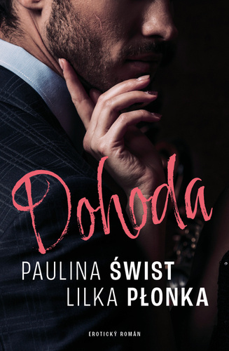 Dohoda - Paulina Świst,Lilka Płonka