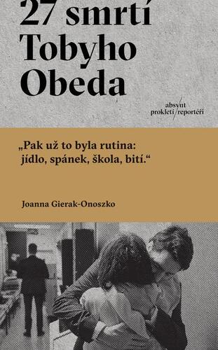 Kniha 27 smrtí Tobyho Obeda - Joanna Gierak-Onoszko