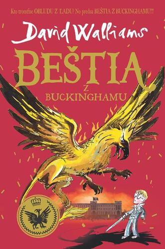Kniha Beštia z Buckinghamu - David Walliams