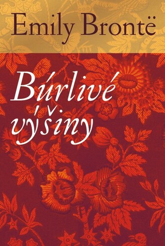 Kniha Búrlivé výšiny - Emily Brontë