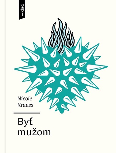 Byť mužom - Nicole Krauss