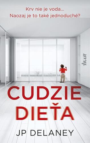 Kniha Cudzie dieťa - JP Delaney