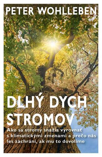 Kniha Dlhý dych stromov - Peter Wohlleben
