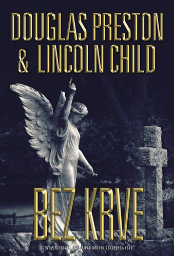 Bez krve - Douglas Preston,Lincoln Child