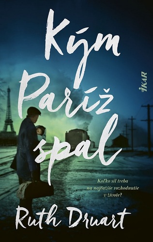 Kniha Kým Paríž spal - Ruth Druart