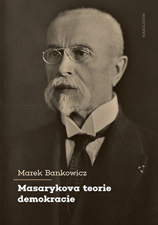 Kniha Masarykova teorie demokracie - Marek Bankowicz