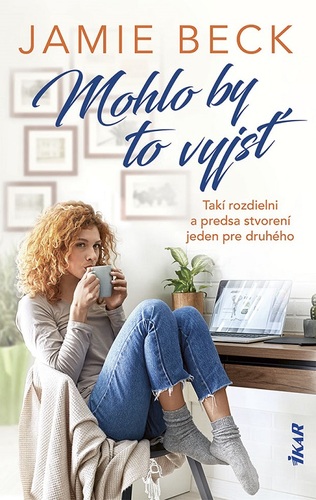 Kniha Mohlo by to vyjsť - Jamie Beck