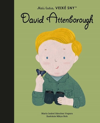 Kniha David Attenborough - Malí ľudia, veľké sny