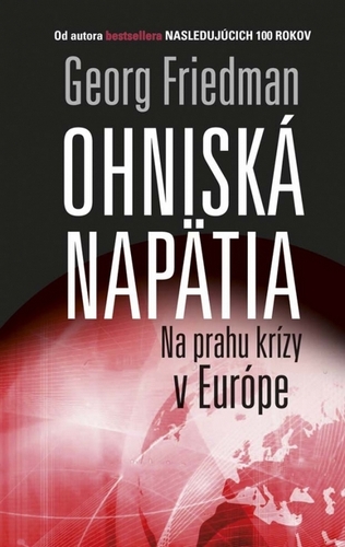 Kniha Ohniská napätia - George Friedman
