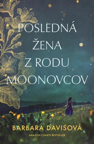 Posledná žena z rodu Moonovcov kúpite na Panta Rhei
