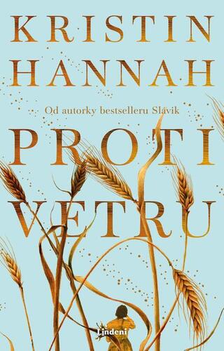 Proti vetru - Kristin Hannah kúpite na Panta Rhei