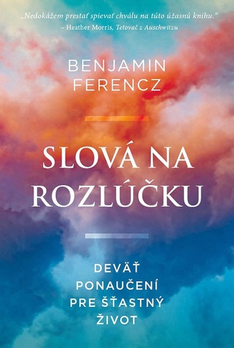 Kniha Slová na rozlúčku - Nadia Khomami,Benjamin Ferencz