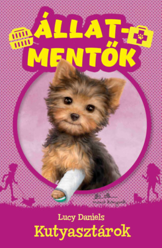 Kniha Kutyasztárok - Állatmentők - Lucy Danielsová