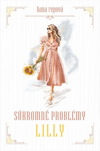 Súkromné problémy 2: Lilly