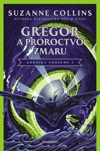 Kroniky podzeme 2: Gregor a Proroctvo zmaru - Suzanne Collins,Veronika Lašová
