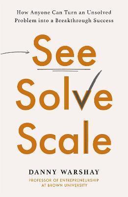 Kniha See, Solve, Scale