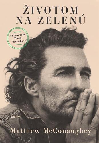 Životom na zelenú - Matthew McConaughey