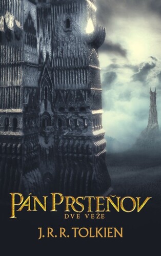 Pán prsteňov 2: Dve veže - John Ronald Reuel Tolkien