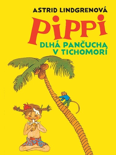 Kniha Pippi Dlhá pančucha v Tichomorí - Astrid Lindgren