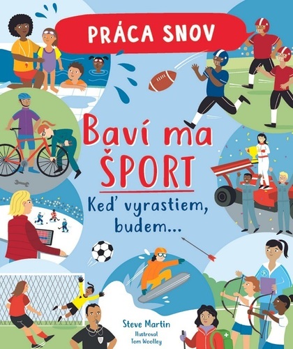 Kniha Práca snov / Baví ma šport