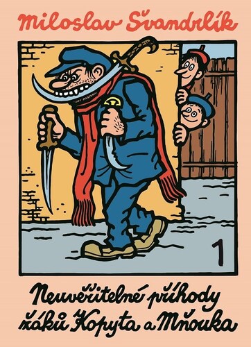 Kniha Neuvěřitelné příhody žáků Kopyta a Mňouka 1.