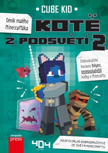 Kniha Deník malého Minecrafťáka: Kotě z Podsvětí 2, 2. vydání - Cube Kid,Marie Kala