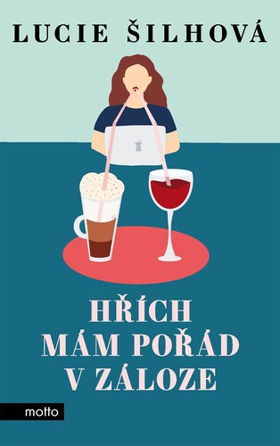 Kniha Hřích mám pořád v záloze - Lucie Šilhová