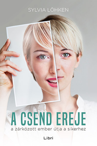 Kniha A csend ereje - Sylvia Löhken,Eszter Malyáta