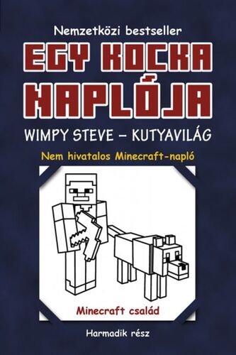 Egy kocka naplója 3: Wimpy Steve - Kutyavilág - Kolektív autorov