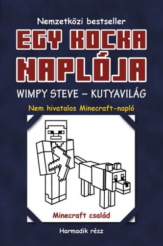 Kniha Egy kocka naplója 3: Wimpy Steve - Kutyavilág - Kolektív autorov