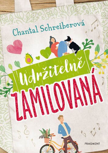 Udržitelně zamilovaná - Chantal Schreiber,Anke Koopmann,Martina Brčáková