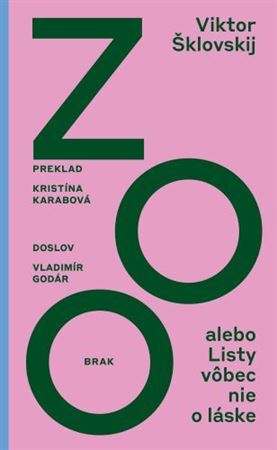 Zoo alebo Listy vôbec nie o láske