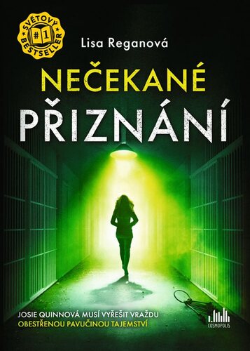 Nečekané přiznání (Josie Quinnová 4) - CZ - Lisa Regan